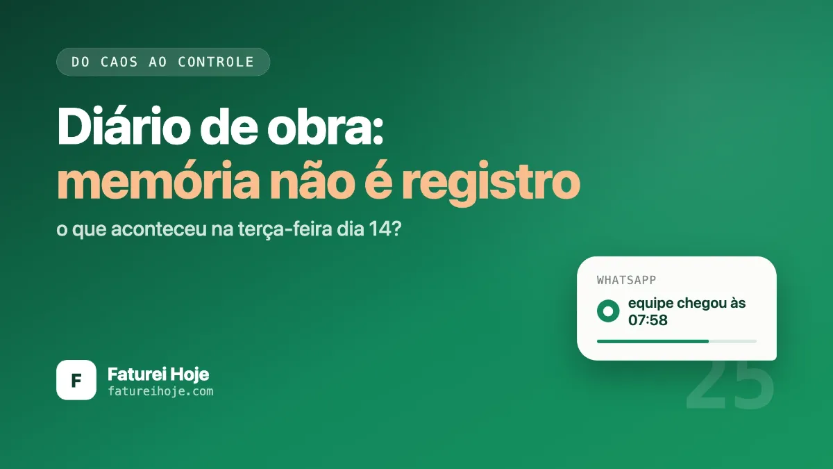 Diário de obra: por que a memória da equipe não é registro